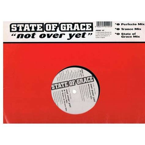 Not Over Yet De State Of Grace Maxi 45t Chez Sonic Records Ref