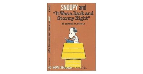 Snoopy And It Was A Dark And Stormy Night By Charles M Schulz