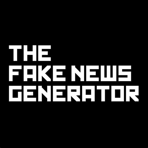 The Fake News Generator