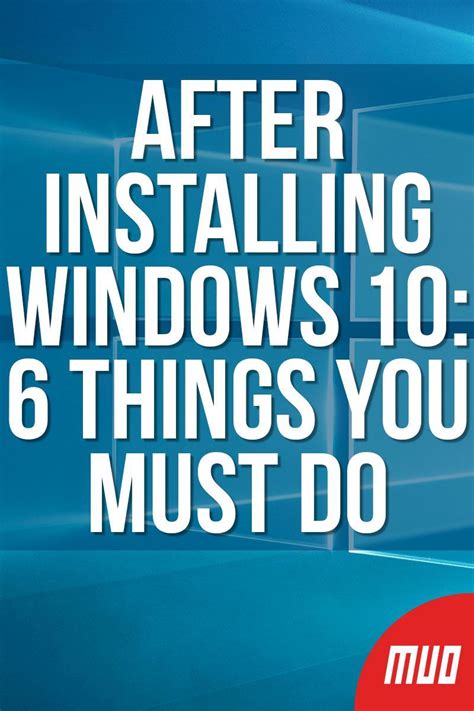 8 Important Things To Do After Installing Windows 10 Artofit
