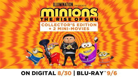 Minions Rise Of Gru Yours To Own With 2 All New Mini Movies On