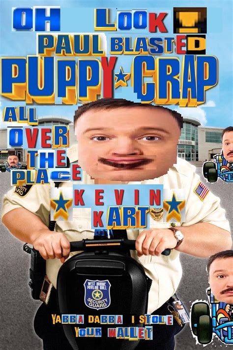 Kevin Kart Paul Blart Mall Cop Know Your Meme