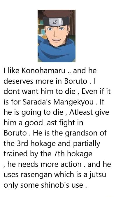 Like Konohamaru And He Deserves More In Boruto I Dont Want Him To Die Even If It Is For