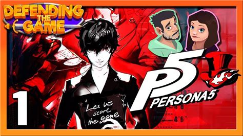 Persona 5 First Hour Blind Playthrough Part 1 Defending The