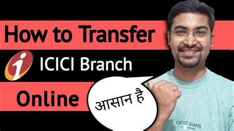 How To Transfer Icici Home Branch Online Youtube