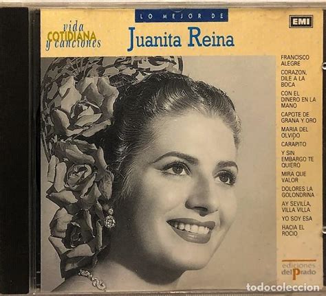 Juanita Reina Lo Mejor De Juanita Reina Vid Comprar Cds De Música Flamenco Canción