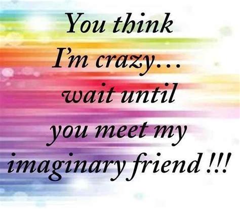 You Think Im Crazy Funny Quotes Quote Crazy Lol Funny Quot Flickr