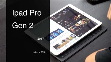 Ipad Pro Gen 2 In 2018 ยังน่าใช้อยู่หรือเปล่า Youtube