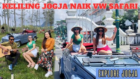 Jalan Jalan Di Jogja Naik Vw Klasik Youtube