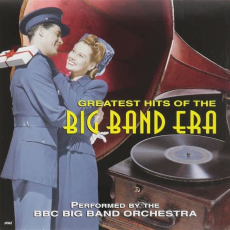 Greatest Hits Of The Big Band Era 1 Various Artists 0096009245627