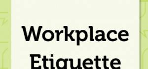 Work Etiquette Quotes Quotesgram