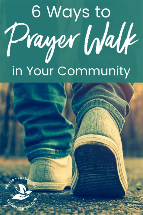 How To Take A Prayer Walk Prayer And Possibilities