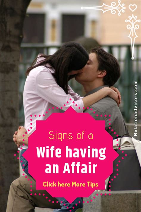 Signs Your Wife Is Having An Affair Emotional Affair Affair Having