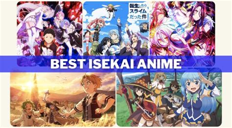 10 Best Isekai Anime－japan Geeks