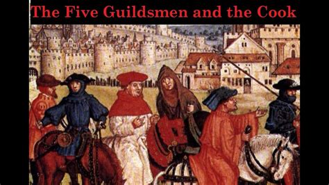 The Five Guildsmen And The Cook The Prologue To The Canterbury Tales