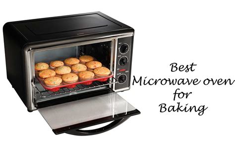 If there's one thing that we all could agree, that is. Best Microwave oven for Baking 2019 - Reviews