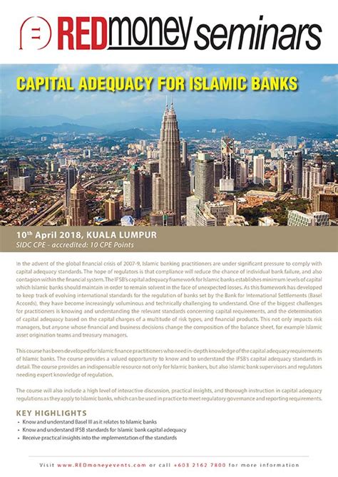 Regulatory capital adequacy ratios, as well as the levels of those ratios at. Capital Adequacy for Islamic Banks - REDmoney Seminars