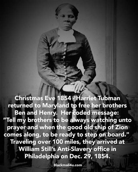 Harriet Tubmans 1854 Christmas Eve Rescue Black History Month Quotes Black History Facts