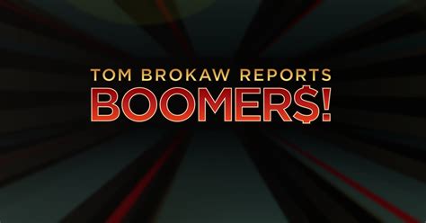 Tom Brokaw Reports Boomers