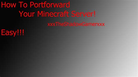 How To Portforward Your Minecraft Server Fix Youtube