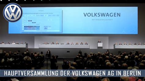 Hauptversammlung Der Volkswagen Ag In Berlin Deutsch German Youtube
