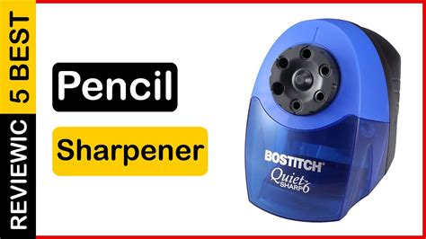 Best Pencil Sharpener Electric In 2022 Top 5 Tested And Buying Guide