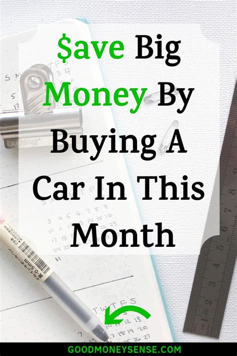 The Best Time Of The Year To Buy A Car Good Money Sense Car Buying