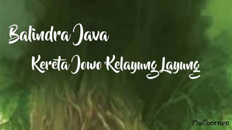 Kelayung Layung Lirik : Kang wedi mati em bm gedhongono kuncenono. - Wallpaper Companies