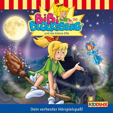 Bibi Blocksberg Hörspiel Cd 110 Und Die Kleine Elfe Kiddinx Neu And Ovp