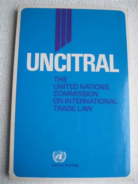 Uncitral United Nations Commission On International Trade Law 9789211332841 Books