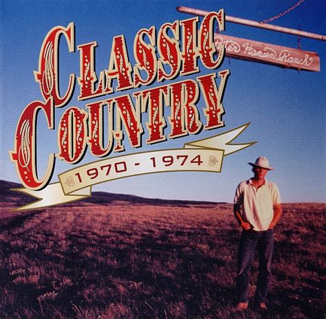 Classic Country 1970 1974 1999 Cd Discogs