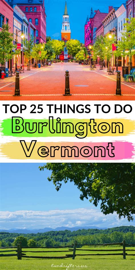 The 25 Best Things To Do In Burlington Vt With Images Vermont