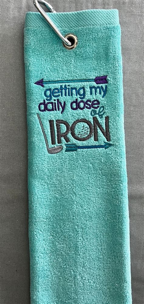 Funny Golf Towel Daily Dose Of Iron Golf Towel Etsy
