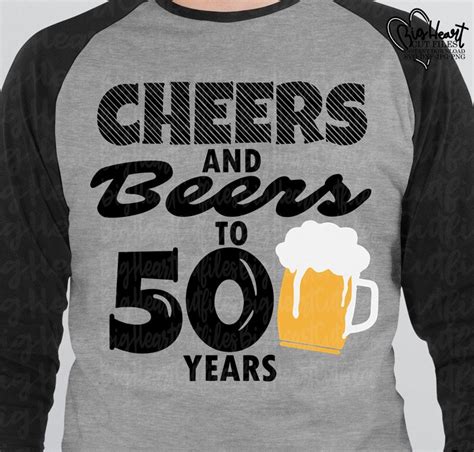 Cheers And Beers To 50 Years Svg Png  Dxf 50th Birthday Svg
