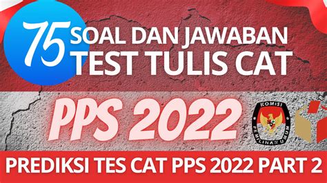 Kunci Jawaban Dan Kisi Kisi Soal Tes Cat Pps Pemilu Terupate Hot