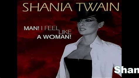 Shania Twain Man I Feel Like A Woman 1997 YouTube