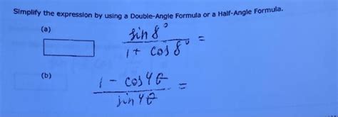 Solved Simplify The Expression By Using A Double Angle F