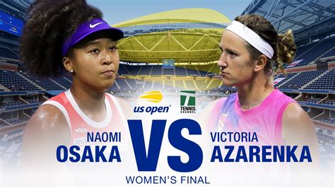 Us Open Womens Final Preview Naomi Osaka Vs Victoria Azarenka