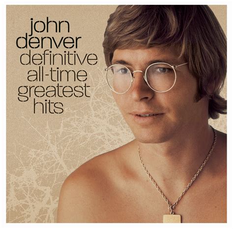 Definitive All Time Greatest Hits By John Denver On Amazon Music Unlimited