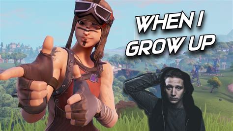 Fortnite Montage When I Grow Up Nf Youtube