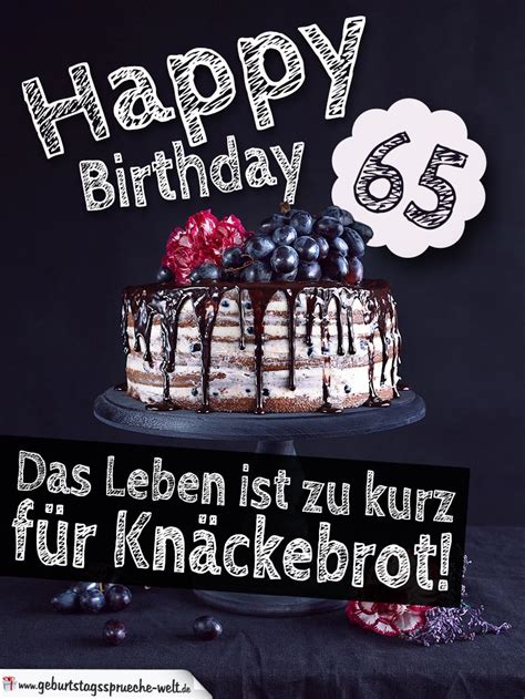 Geburtstag gratuliert man heutzutage mit einer sms, eine faceobok oder whatsapp nachricht. Geburtstagstorte 65. Geburtstag Happy Birthday ...