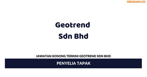 Trade data on transform master sdn. Permohonan Jawatan Kosong Geotrend Sdn Bhd • Portal Kerja ...