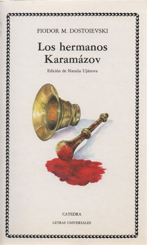 Grandes lecturas VII: Los hermanos Karamázov, de Fiódor M. Dostoievski