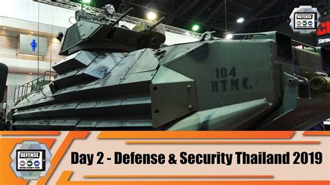 All dates are subject to changes. Defense and Security Thailand 2019 Tri Service Asian ...