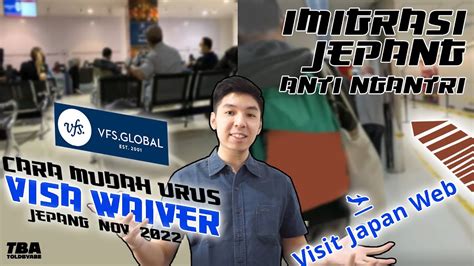 Imigrasi Jepang Anti Ngantri Nov Cara Mudah Ngurus Visa Waiver Jepang YouTube