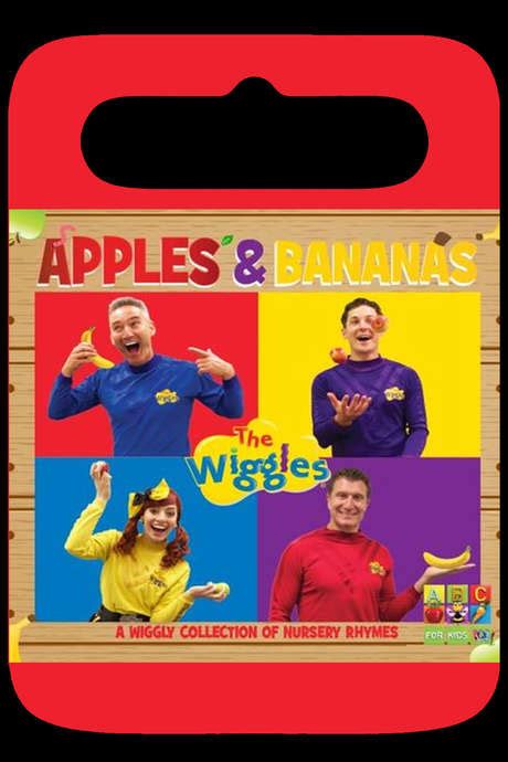‎the Wiggles Apples And Bananas 2014 Directed By Paul Field • Film