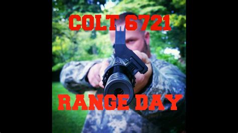 Minute Of Man Colt 6721 Range Day Youtube