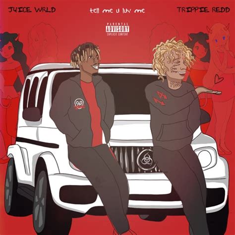 Trippie Redd And Juice Wrld Tell Me You Luv Me Reviews Album Of The
