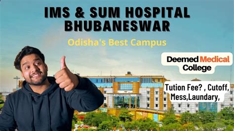 IMS SUM Hospital Bhubaneswar Odisha Deemed Medical College Best