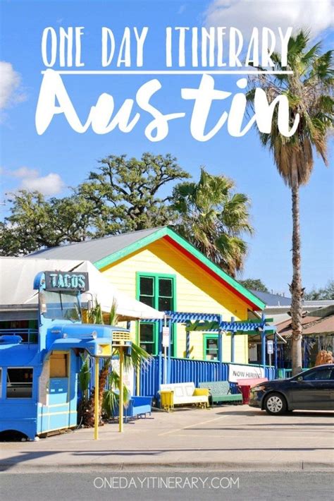 One Day In Austin 2021 Guide Top Things To Do Austin Travel